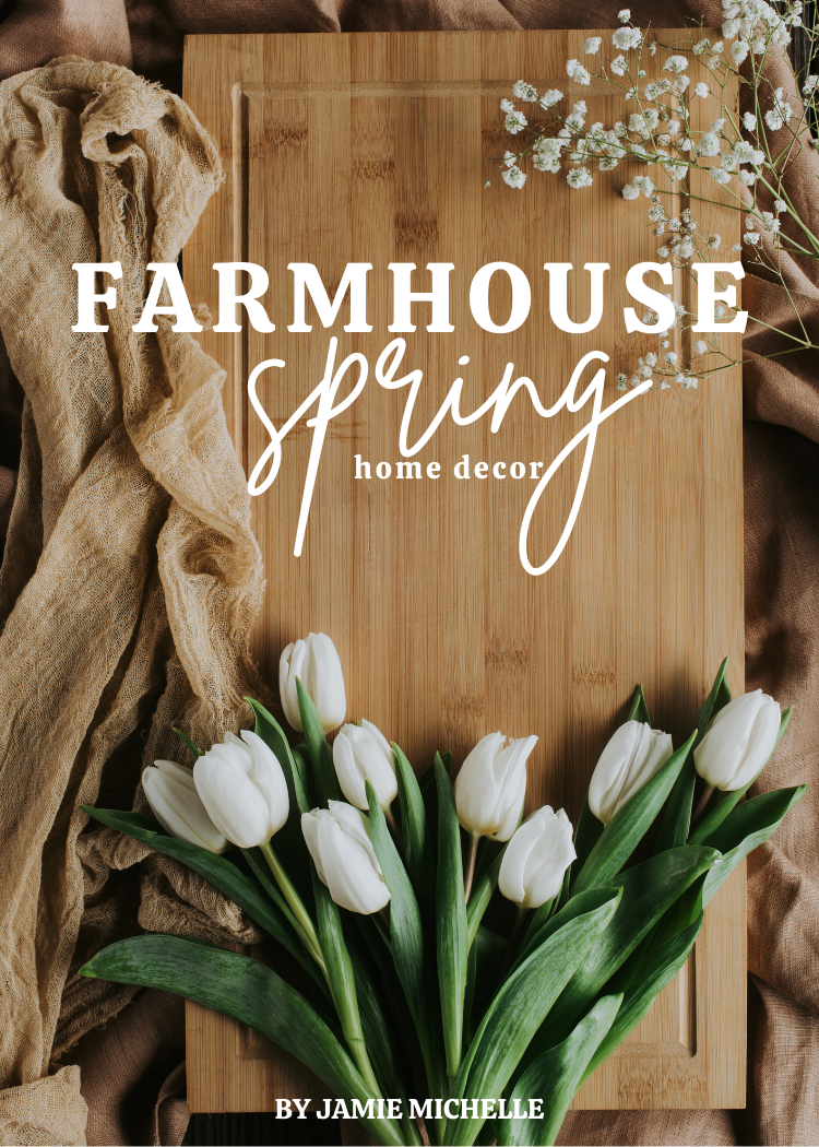 The Best Farmhouse Spring Decor Ideas For 2021 - by jamie ...